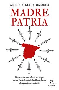 Cover of the book Madre Patria, by Marcelo Gullo.